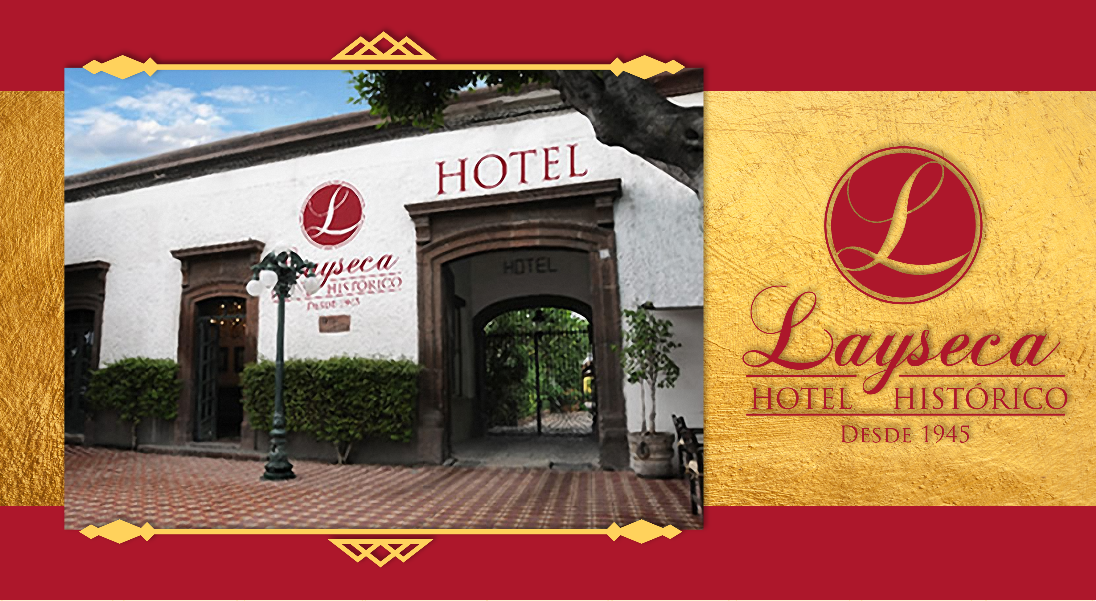 Banner - Layseca Hotel Historico desde 1995